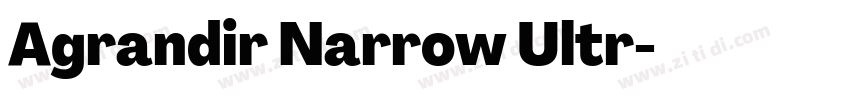 Agrandir Narrow Ultr字体转换 Agrandir Narrow Ultr字体转换